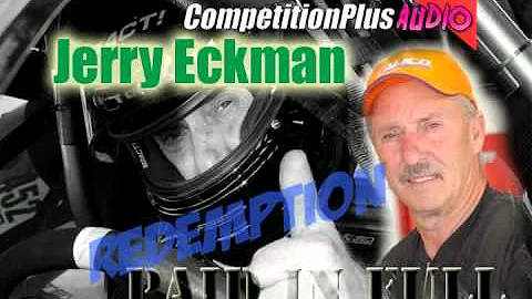 COMPETITIONPLUS AUDIO FEATURE: JERRY ECKMAN TALKS