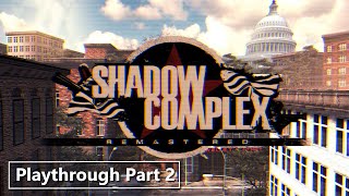 SmitetheFrost Plays: Shadow Complex Remastered Part 2