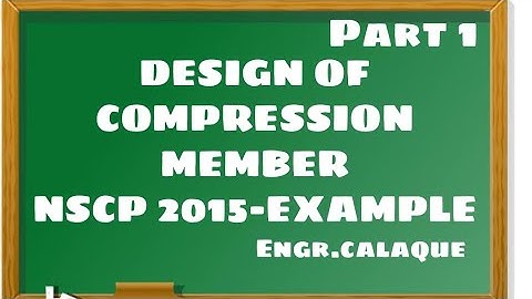Design of Compression Members - Example -NSCP 2015 Part 1
