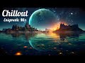 Enigmatic Mix ★ The Best Chillout Music ★ Chillout Relax Center