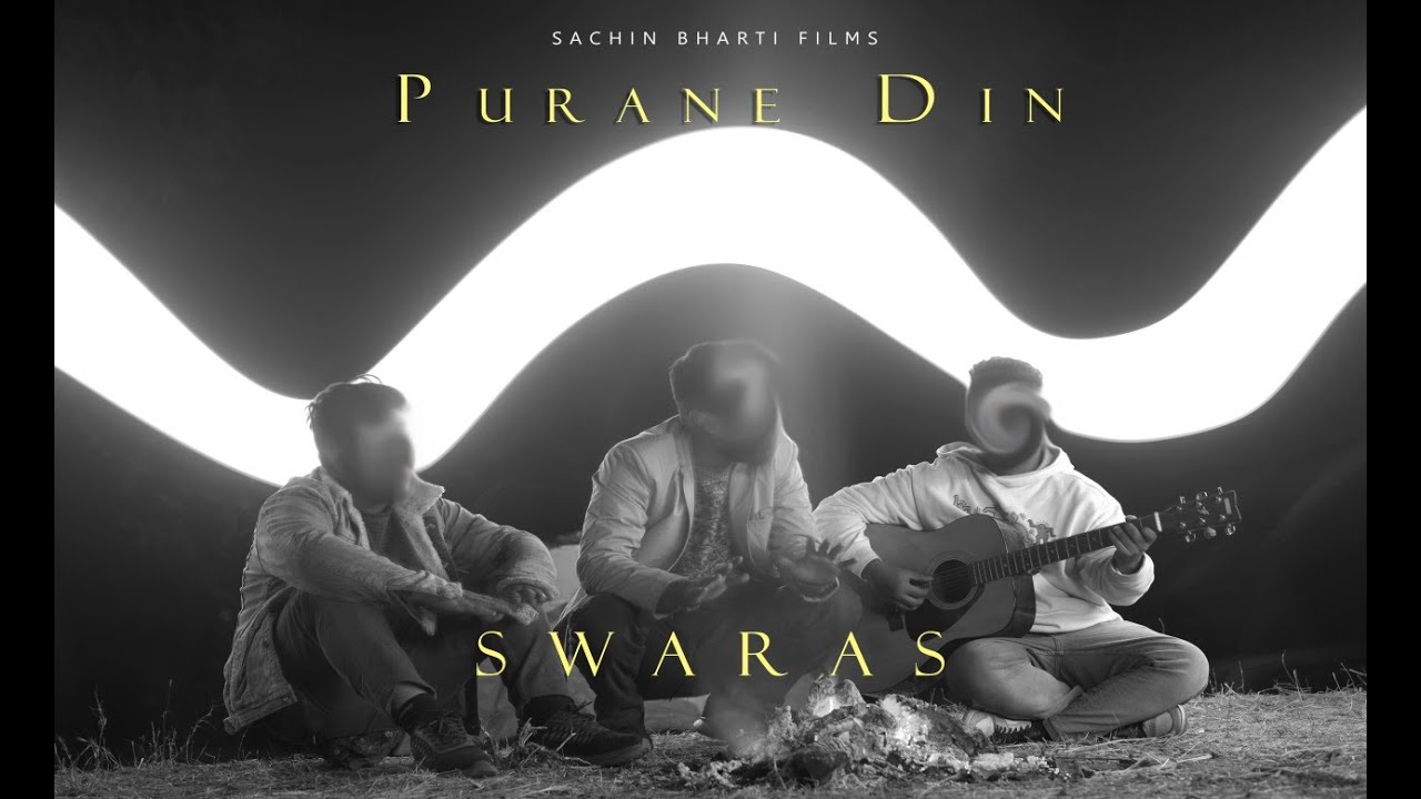 SWARAS | PURANE DIN | OFFICIAL VIDEO | NEW HINDI SONG 2023