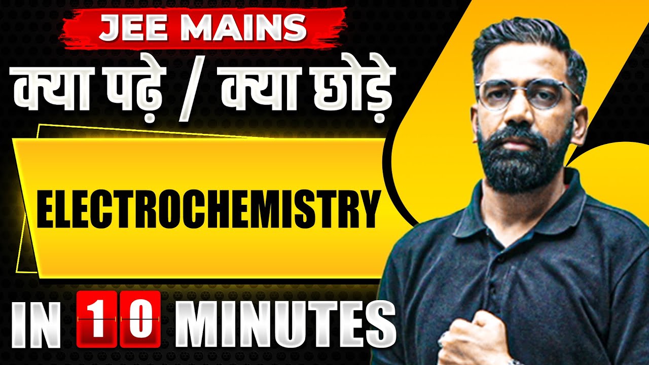 Complete ELECTROCHEMISTRY in just 10 MINUTES JEE Main 2024 YouTube