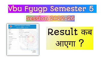 Vbu Fyugp Semester 5 | Result Sem 5 Vbu | Session 2022-26 | sem 5 Vbu result kab aayega