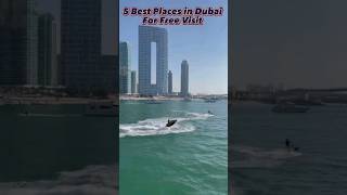 5 Best Free Places in Dubai For  visit ???? dubai2023 trending