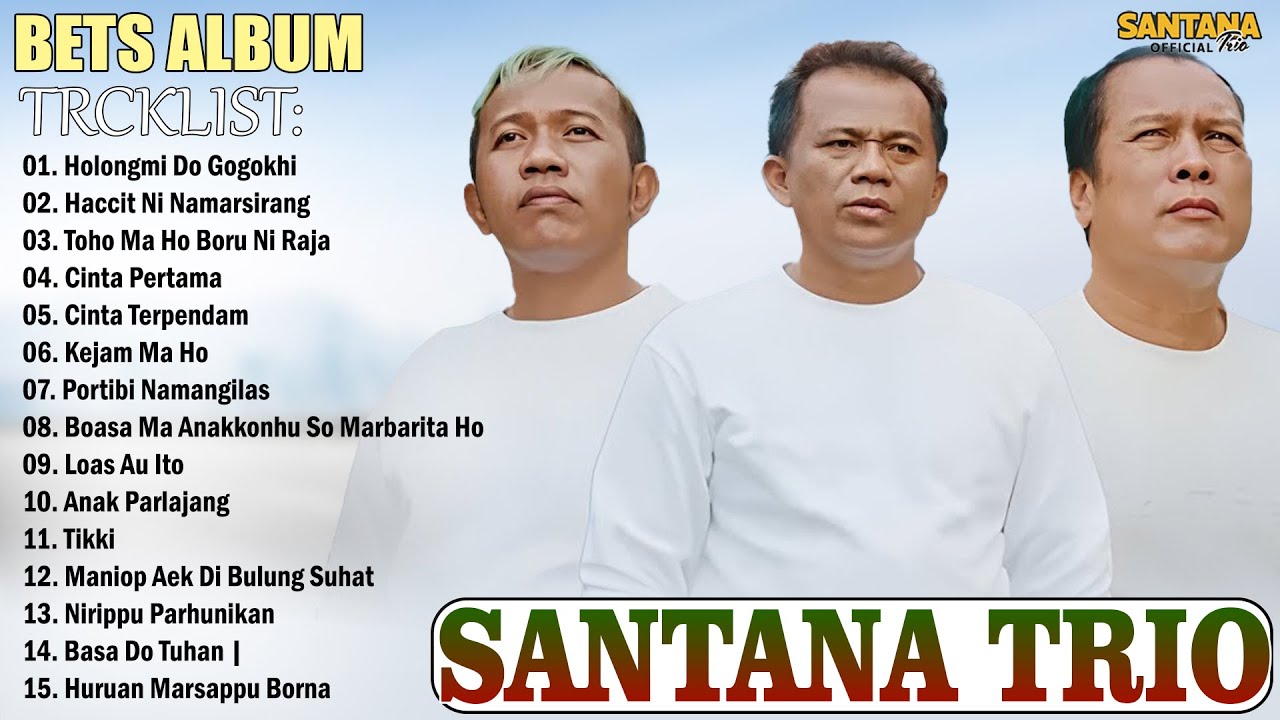 Santana Trio || Playlist Lagu Batak Terbaru 2025 Viral Hits Enak Didengar - Kumpulan Top Album 2025