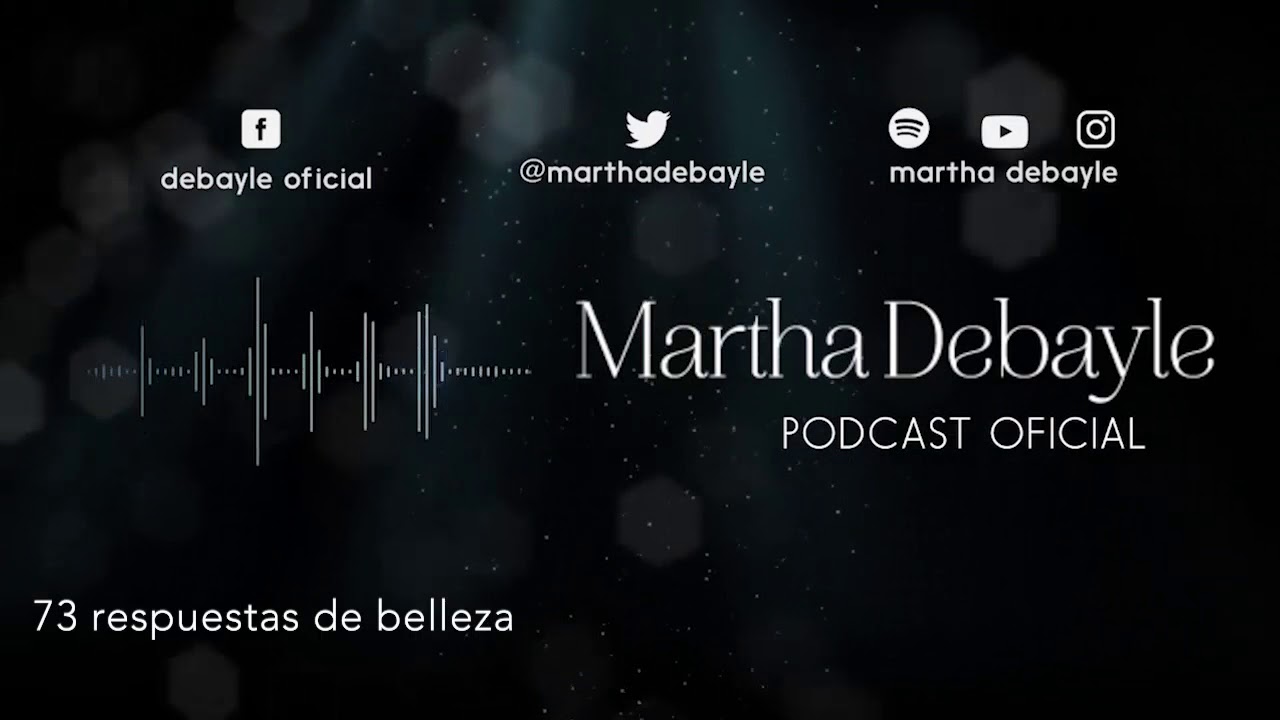 73 respuestas de belleza, con Eugenia Debayle | Martha Debayle - YouTube