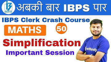 2:00 PM - IBPS Clerk 2018 | Maths by Sahil Sir | Simplification