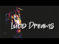 .Juice Wrld - Lucid Dreams [Remix] (Lyrics) ft. Lil Uzi Vert