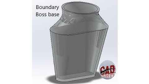 Solidworks Boundary Boss Base| Solidworks tutorial for beginners