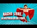 Nacho Libre: La Historia en 1 Video