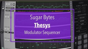 Sugar Bytes Thesys Midi Step Sequencer - Tutorial Part 3: Modulator Sequencer and macro controls