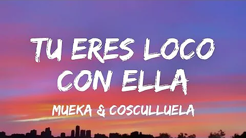 Tu eres loco con ella ella es loca conmigo (letra)