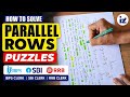 How to Solve PARALLEL ROWS PUZZLES ..