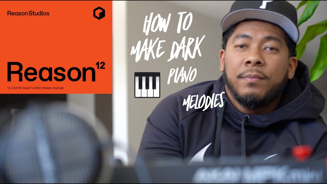 Reason 12 | How to Make Dark Piano Melodies | Reason Studios - YouTube