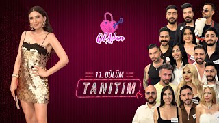💕Gel Aşkım 11. Tanıtım