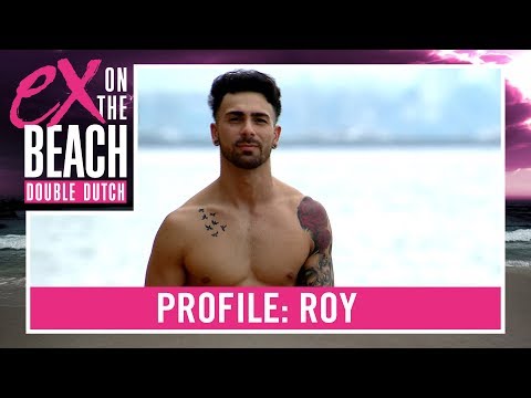 ROY: “Ik heb geen bepaald FAVORIET STANDJE” | Ex on the Beach: Double Dutch - PROFILES