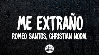 Me extraño - Romeo Santos, Christian nodal (Letra)