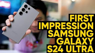 Unboxing Samsung Galaxy S24 Ultra Bakal Jadi Smartphone Harian Saya