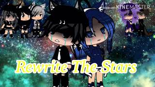 Rewrite The Stars//part 2 of Lover// glmv// Gacha Life Music Video