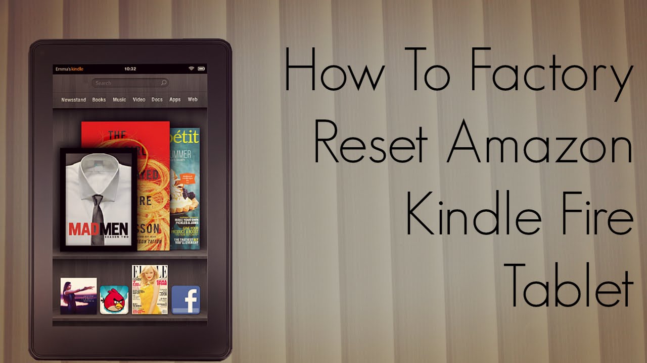 Amazon Kindle Fire hard reset guide (restore factory settings