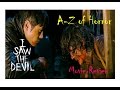 Az of horror  i saw the devil movie review