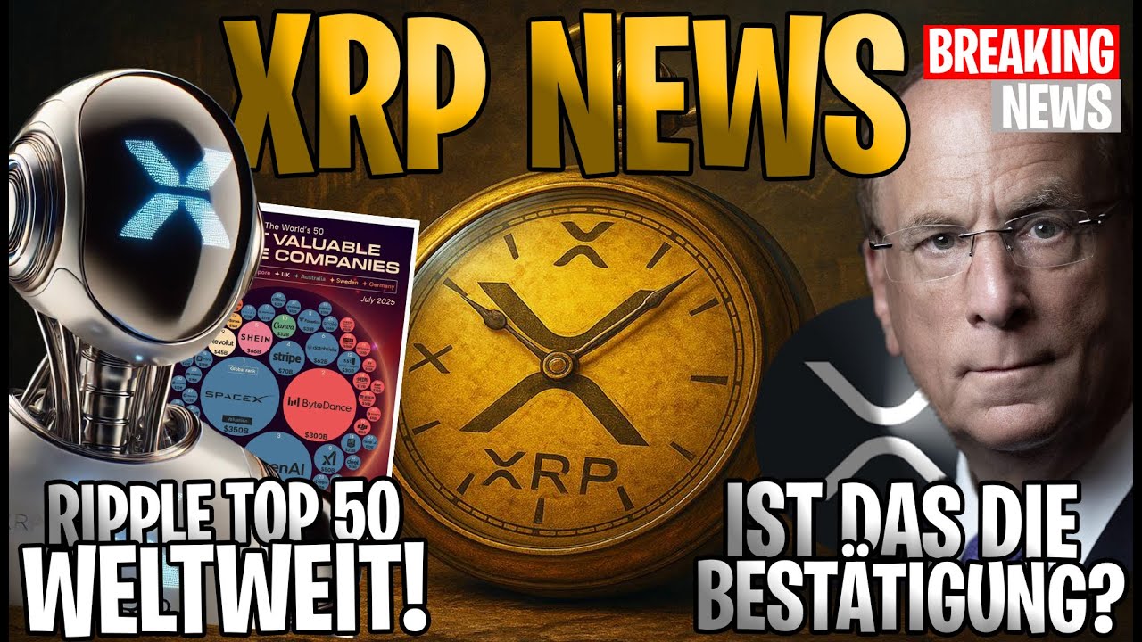 💥 XRP NEWS 💥 Ripple in den Top 50 der Welt! 🌍 XRP & BlackRock jetzt  bestätigt?! 😳🔥 Deutsch - YouTube