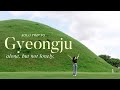 Solo trip to gyeongju   ch01 alone but not lonely