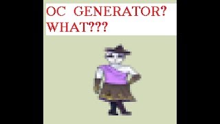 I MAKE ART BASED OFF OF AN OC GENERATOR