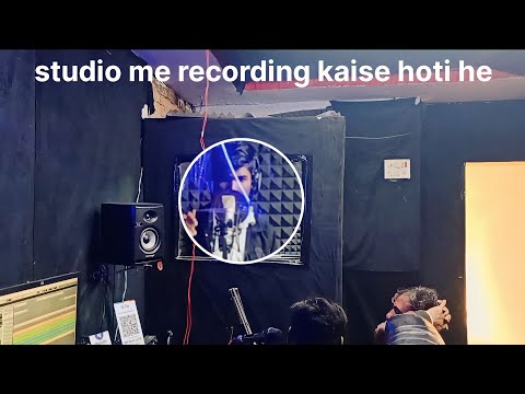 Studio mein recording kaise hoti live dekho