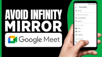 How To Avoid Infinity Mirror In Google Meet 2025 - Tutorial
