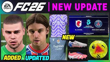EA SPORTS FC 26 NEWS | NEW Additions, Real Faces & MORE UPDATES ✅
