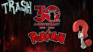 Only Two Things In The 30thpokemon anniversary are worth holding