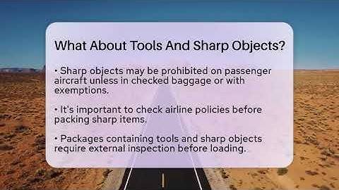 What About Tools And Sharp Objects? - Air Traffic Insider