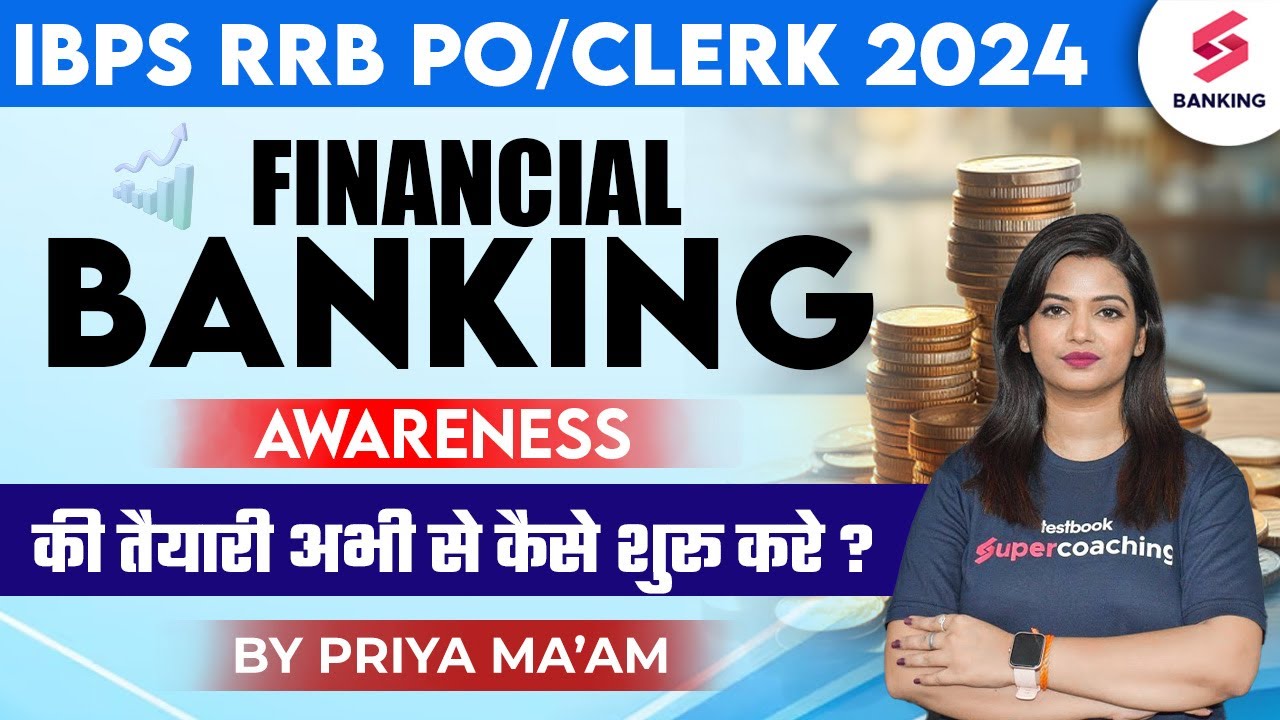 IBPS RRB PO & Clerk 2024 | How to Prepare Financial Awareness & Banking ...