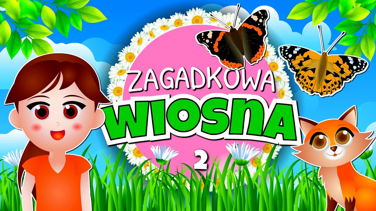 Filmy Edukacyjne Dla Dzieci Youtube ZAGADKOWA WIOSNA film edukacyjny dla dzieci #2 🌷 - YouTube