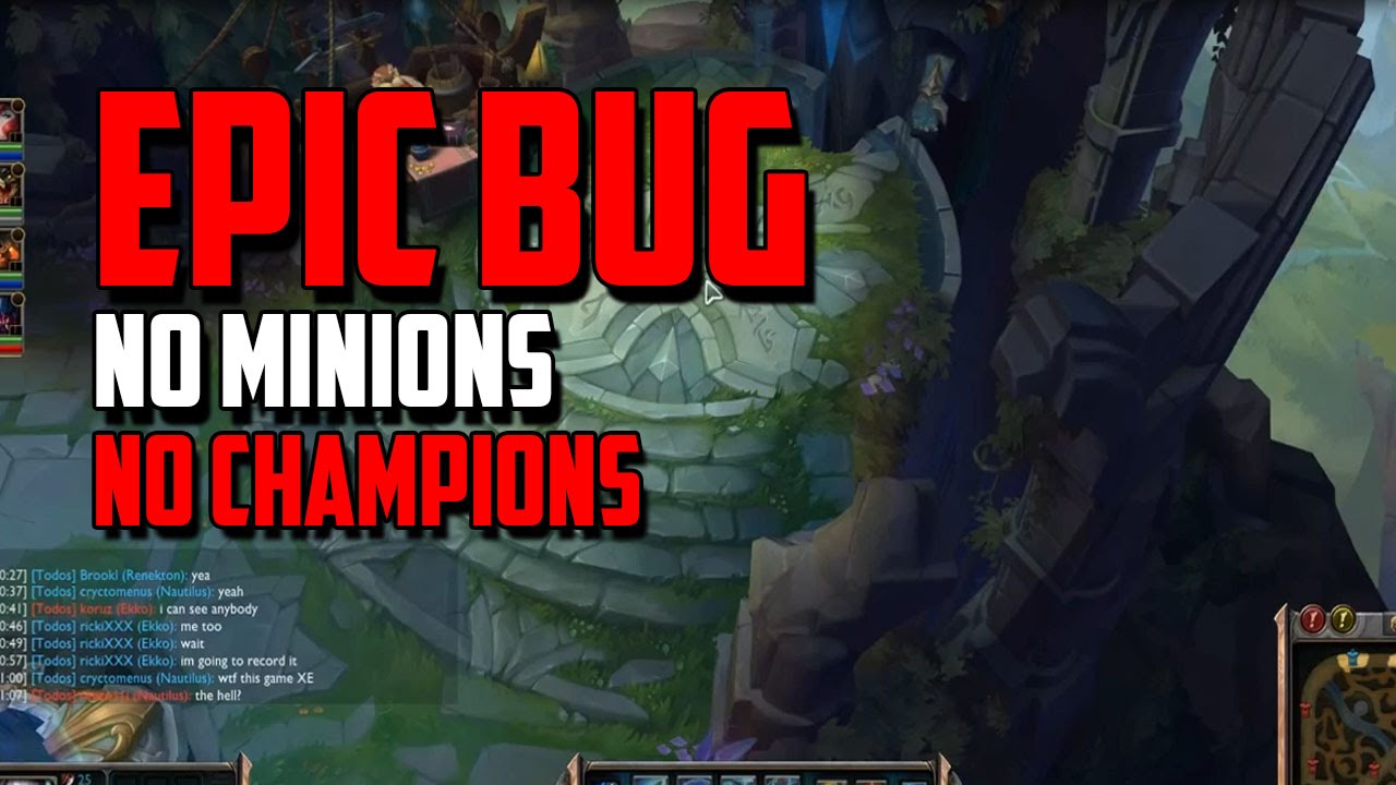★ EPIC BUG!!! NO CHAMPIONS | NO MINIONS | LEAGUE OF LEGENDS ★
