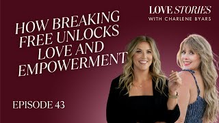Breaking Free from the Past: Empowerment and Love in the Modern Age w/ Barbara Schreihans