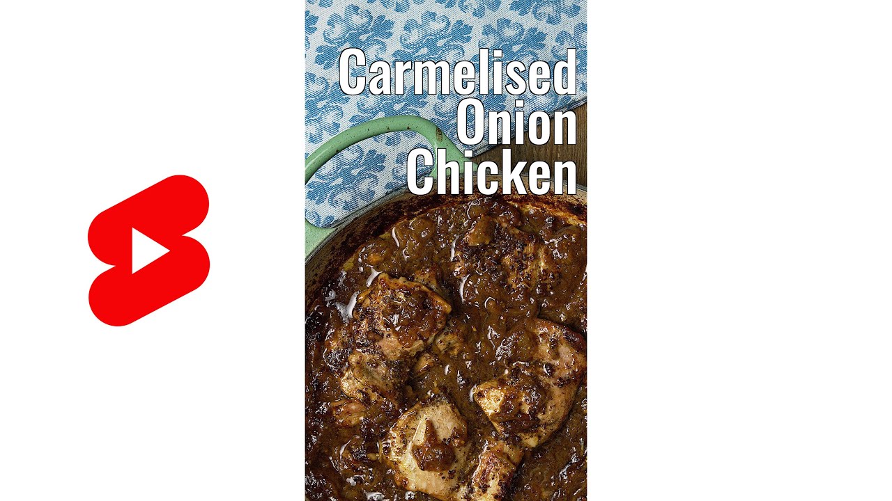 Caramelised Onion Chicken Recipe #Shorts | Glen And Friends Cooking
