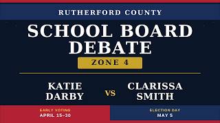 Rutherford County School Board Debate – Zone 4 | Katie Darby vs. Clarissa Smith