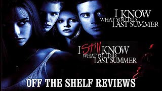 I Know and Still Know what you did Last Summer - Off The Shelf Reviews