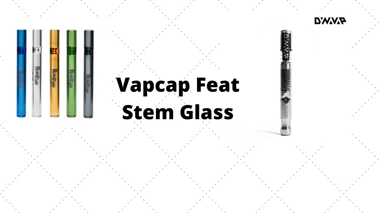 Vapcap m2019 feat stem glass chinois.