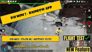 DJI Mini2 | SDK Released | Rainbow App | Waypoints | Follow Me | Track | Orbit | 15M Height solved?