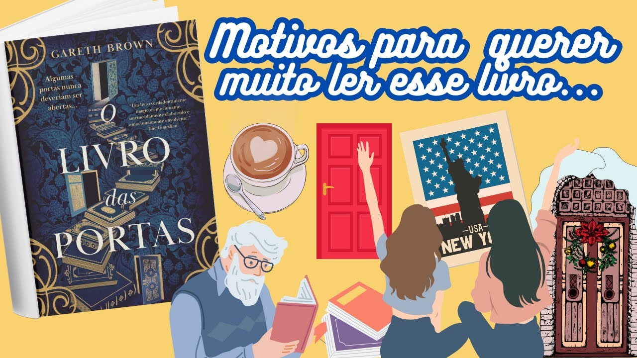 O livro das portas ( de Gareth Brown) Motivos para querer MUITO ler ( assim como eu...)