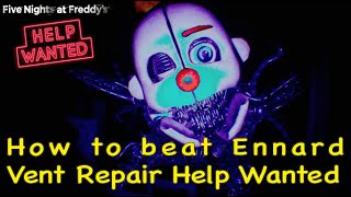 FNAF PS4 Help Wanted How to Beat Ennard Vent Repair Easy and Hard Mode