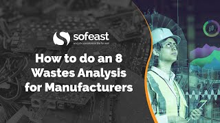 How to do an 8 wastes analysis for manufacturers [Example]
