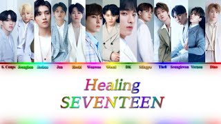 SEVENTEEN (セブンティーン) - Healing -Japanese Ver.- {Color Coded Lyrics}