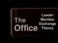 Leader-Member Exchange Theory