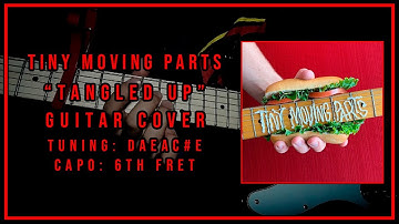 Tiny Moving Parts - Tangled Up (Guitar Cover)