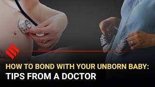 How to bond with your unborn baby: Tips from a doctor