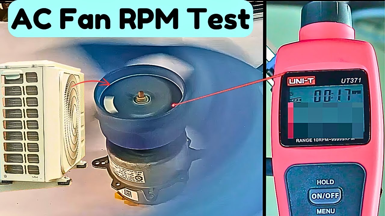 Fan Rpm Tester Inverter AC Fan Motor Slow? Shocking RPM Test Results Revealed - YouTube